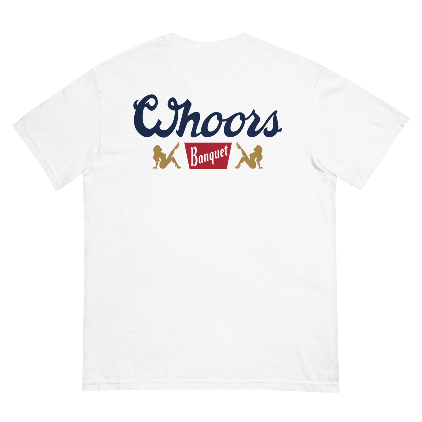 WHOORS BANQUET TEE