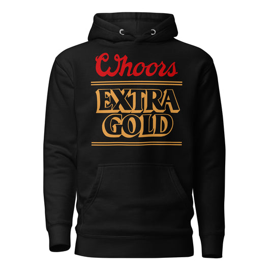 WHOORS EXTRA GOLD HOODIE