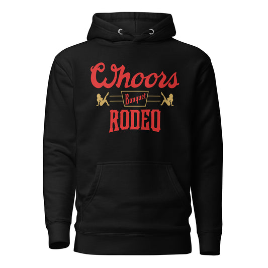 WHOORS BANQUET RODEO HOODIE