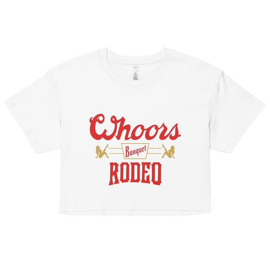 WHOORS BANQUET RODEO CROP TOP